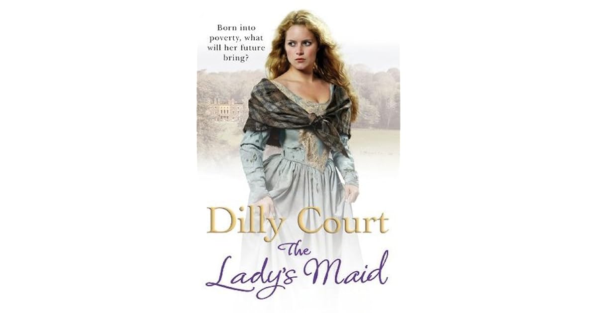 The Lady's Maid by Dilly Court