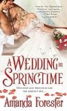 A Wedding in Springtime by Amanda Forester