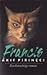 Francis (Felidae, #2)
