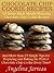 Chocolate Chip Cookie Recipes (10 Home Made Mouth Watering Chocolate Chip Cookie Recipes and More than 25 Simple Tips for Baking the Perfect Cookies!)