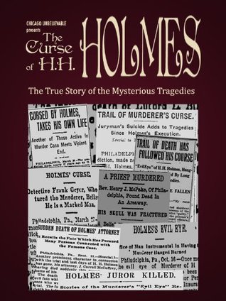 The Curse of H.H. Holmes (Chicago Unbelievable Book 3)