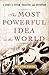 The Most Powerful Idea in the World: A Story of Steam, Industry, and Invention