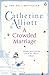 A Crowded Marriage by Catherine Alliott