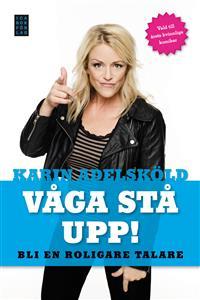 Våga stå upp: Bli en roligare talare