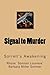 Signal to Murder: Sorrell's Awakening