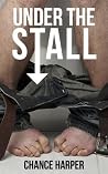 Under the Stall (A Gay Erotic Story) Under the Stall (A Gay Erotic Story)