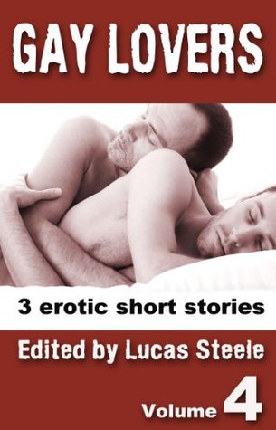Gay Lovers, Volume Four (Kindle Edition)