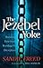The Jezebel Yoke, Breaking ...