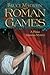 Roman Games (Plinius Secundus Mystery, #1)