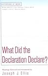 What Did the Declaration Declare? (Historians at Work Series)