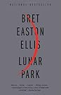 Lunar Park by Bret Easton Ellis