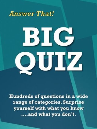 Answer That! The Big Quiz Book (Kindle Edition)