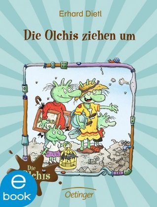 Die Olchis ziehen um (Kindle Edition)