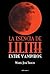 La esencia de Lilith (Entre...