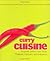 Curry Cuisine: Fragrant Dis...
