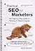 Practical SEO For Marketers: The Step-by-Step Guide to Ranking in Search Engines