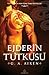 Ejderin Tutkusu (Dragon Kin, #3)