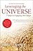 Leveraging the Universe: 7 Steps to Engaging Life's Magic (The Infinite Possibilities Collection)