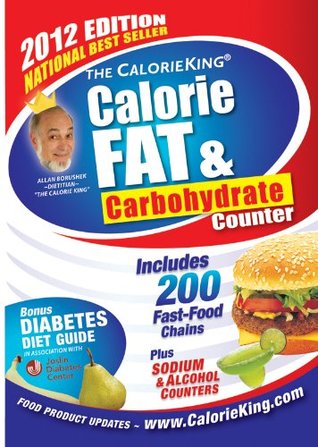 The CalorieKing Calorie, Fat & Carbohydrate Counter 2012 (Kindle Edition)