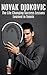 Novak Djokovic: The Life Ch...