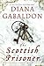 The Scottish Prisoner (Lord John Grey Book 3) by Diana Gabaldon
