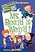 Ms. Beard Is Weird! by Dan Gutman