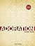 Adoration Prayer Book PDF by Bob Hartley