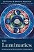 The Luminaries: The Psychology of the Sun and Moon in the Horoscope, Vol 3 (Seminars in Psychological Astrology)