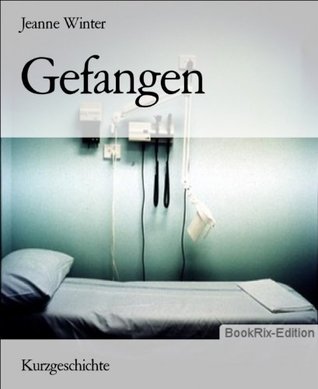 Gefangen (Kindle Edition)