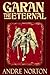 Garan the Eternal