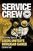Service Crew: The Inside Story of Leeds United's Hooligan Gangs