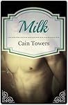 Milk - A Young Man's Gift (U.K. edition) Book cover for Milk - A Young Man's Gift (U.K. edition)