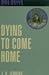Dying to Come Home (Margo mysteries)