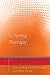 Schema Therapy: Distinctive Features (CBT Distinctive Features Book 9)