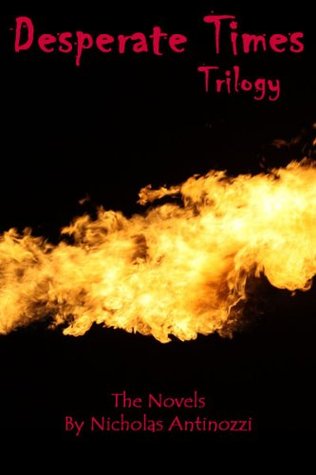 Desperate Times Trilogy (Kindle Edition)