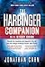 The Harbinger Companion With Study Guide: Decode the Mysteries and Respond to the Call that Can Change America's Future and Yours