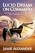 Lucid Dream On Command - Ad...