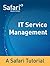 IT Service Management Tutorial by Safari Content Team