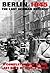 Berlin 1945 - The Last German Defense