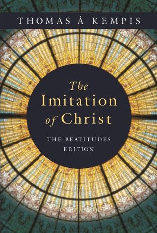 The Imitation of Christ: The Beatitudes Edition