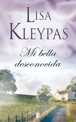 Portada de Mi bella desconocida, de Lisa Kleypas