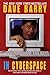 Dave Barry in Cyberspace by Dave Barry