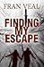Finding My Escape (Finding My Escape Series Book 1)