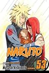 Naruto, Vol. 53: ...