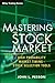 Mastering the Stock Market by John L. Person
