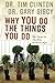 Why You Do the Things You Do: The Secret to Healthy Relationships