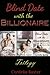 Blind Date with the Billionaire Trilogy (Billionaire BBW Erotic Romance)