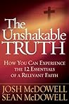 The Unshakable Truth