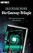 Die Gateway-Trilogie