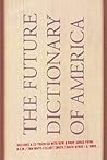 The Future Dictionary of America